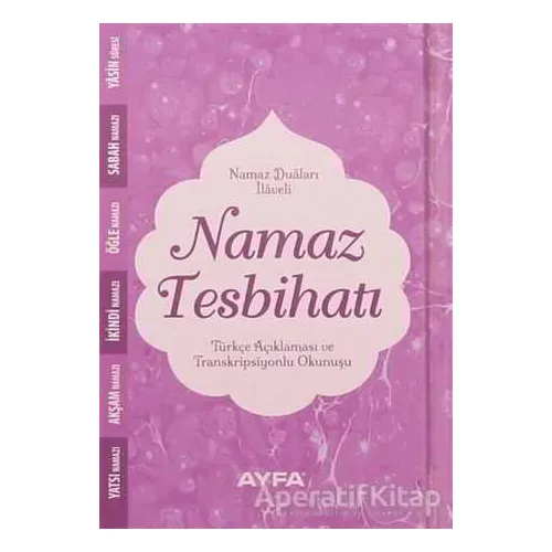 Namaz Tesbihatı Türkçe Açıklaması ve Transkripsiyonlu Okunuşu Ayfa075