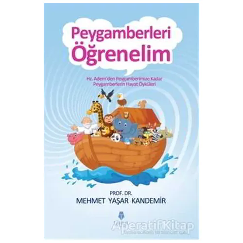 Peygamberleri Öğrenelim - M. Yaşar Kandemir - Tahlil Yayınları
