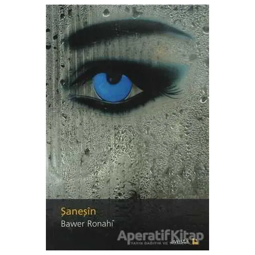 Şaneşin - Bawer Ronahi - Avesta Yayınları