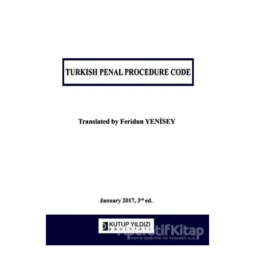 Turkish Penal Procedure Code - Feridun Yenisey - Kutup Yıldızı Yayınları