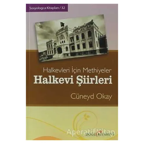 Halkevi Şiirleri - Cüneyd Okay - Doğu Kitabevi