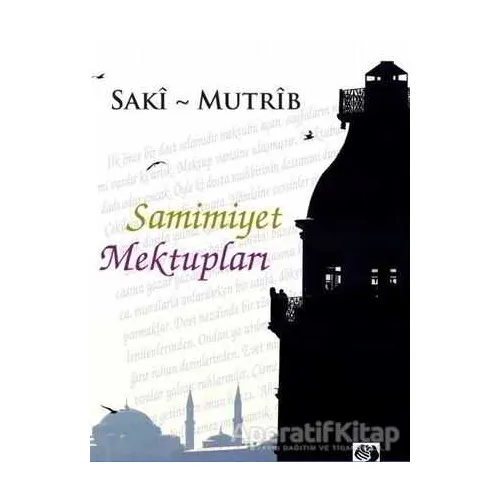 Samimiyet Mektupları - Saki Mutrip - İştirak Yayınevi