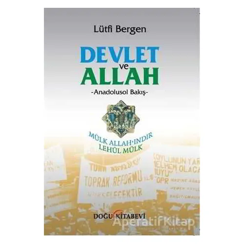 Devlet ve Allah - Lütfi Bergen - Doğu Kitabevi
