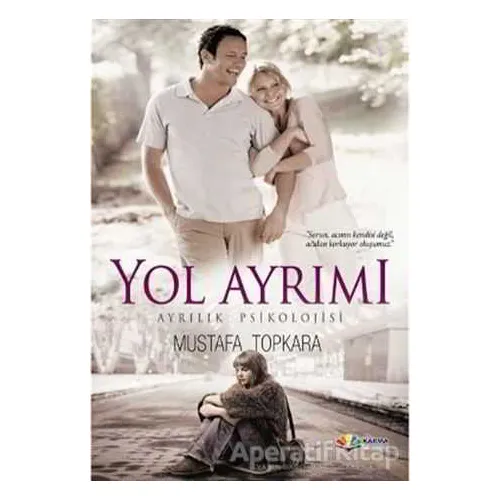 Yol Ayrımı - Mustafa Topkara - Karma Kitaplar