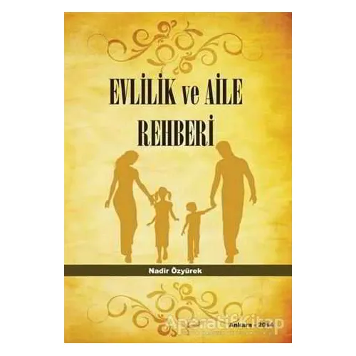 Evlilik ve Aile Rehberi - Nadir Özyürek - İmaj Yayıncılık