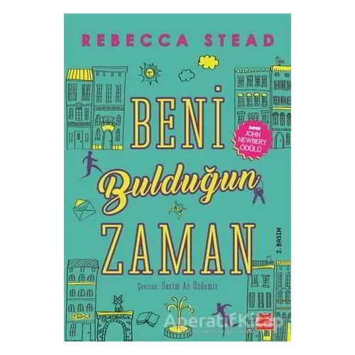 Beni Bulduğun Zaman - Rebecca Stead - Kırmızı Kedi Çocuk