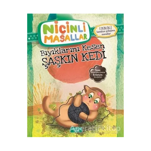 Niçinli Masallar - Bıyıklarını Kesen Şaşkın Kedi - Şebnem Güler Karacan - Yediveren Çocuk