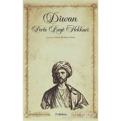 Diwan Perto Bege Hekkari - Perto Bege Hekkari - Nubihar Yayınları