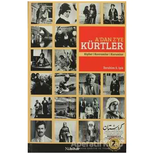 A’dan Z’ye Kürtler - İbrahim S. Işık - Nubihar Yayınları