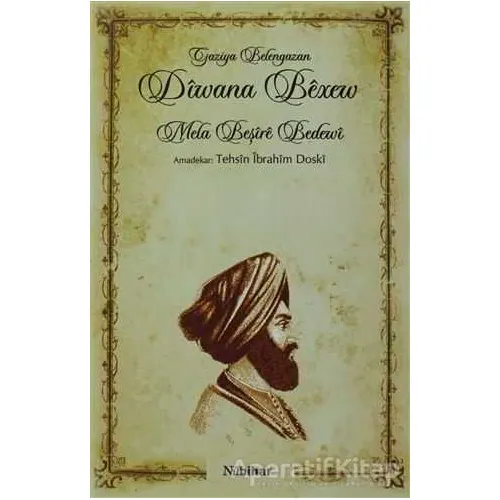 Diwana Bexew - Mela Beşire Bedewi - Nubihar Yayınları