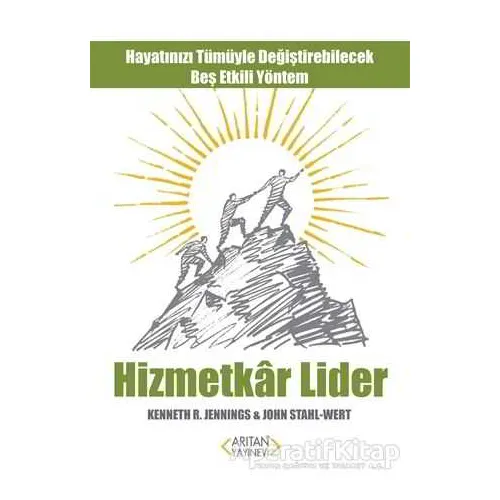 Hizmetkar Lider - John Stahl-Wert - Arıtan Yayınevi