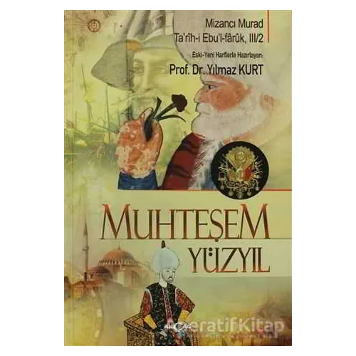Muhteşem Yüzyıl - Mizancı Murad - Akçağ Yayınları