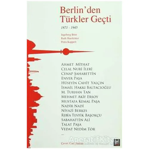 Berlin’den Türkler Geçti - Ingeborg Böer - İleri Yayınları