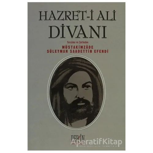 Hazret-i Ali Divanı - Müstakimzade Süleyman Saadettin Efendi - Derin Yayınları