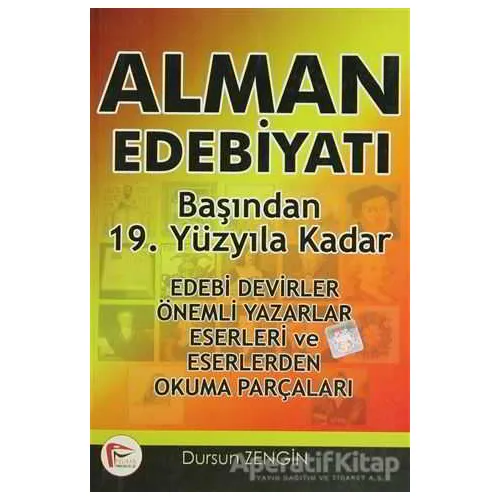 Alman Edebiyat Başından 19. Yüzyıla Kadar - Dursun Zengin - Pelikan Tıp Teknik Yayıncılık
