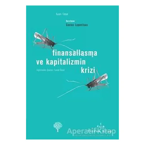 Finansallaşma ve Kapitalizmin Krizi - Costas Lapavitsas - Yordam Kitap