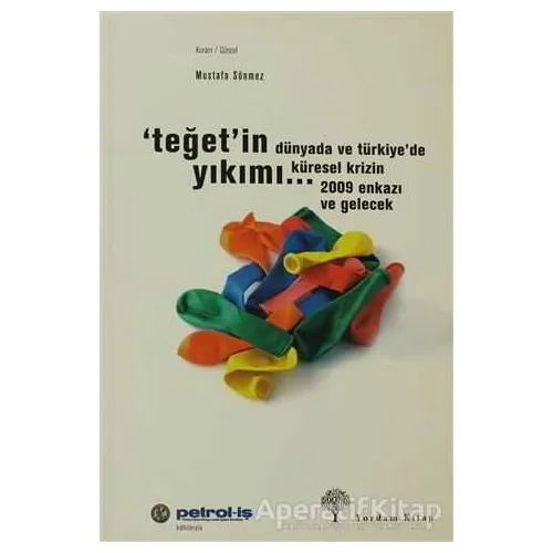 Teğet’in Yıkımı - Mustafa Sönmez - Yordam Kitap