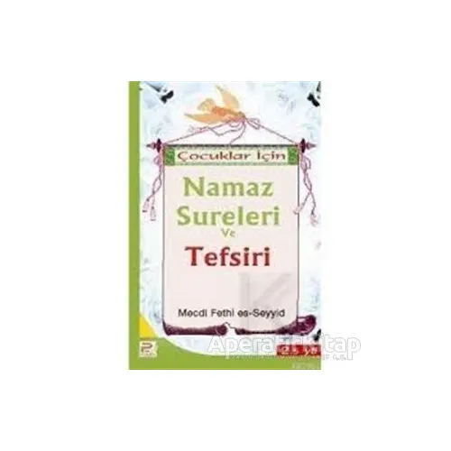 Çocuklar İçin Namaz Sureleri ve Tefsiri - Mecdi Fethi es-Seyyid - Karınca & Polen Yayınları