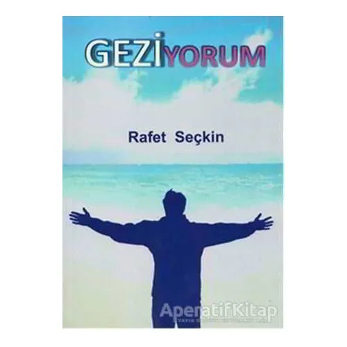 Geziyorum - Rafet Seçkin - Ceren Yayıncılık