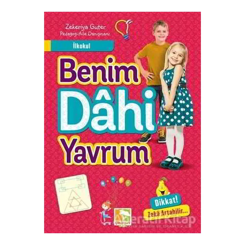 İlkokul - Benim Dahi Yavrum - Zekeriya Guter - Çınaraltı Yayınları