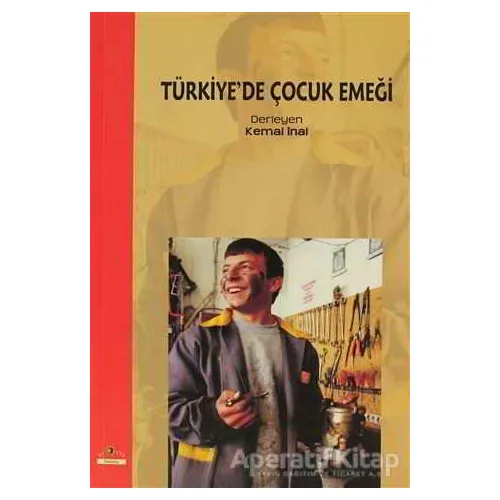 Türkiye’de Çocuk Emeği - Derleme - Ütopya Yayınevi