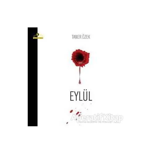 Eylül - Taner Özek - Ütopya Yayınevi