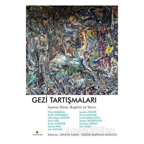 Gezi Tartışmaları - Kolektif - Ütopya Yayınevi