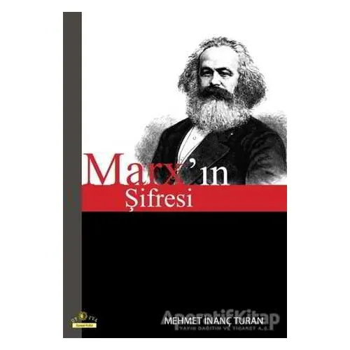 Marxın Şifresi - Mehmet İnanç Turan - Ütopya Yayınevi