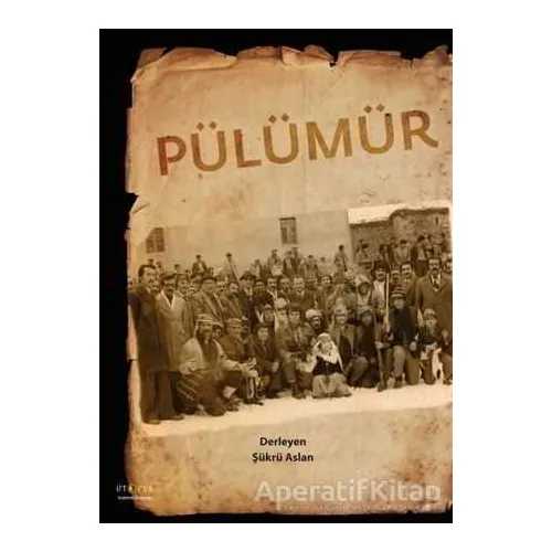 Pülümür - Kolektif - Ütopya Yayınevi