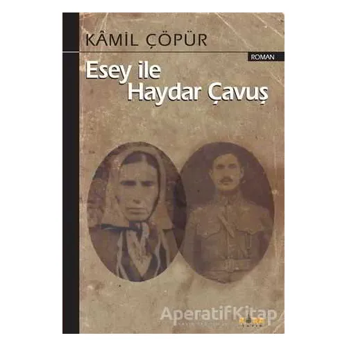Esey ile Haydar Çavuş - Kamil Çöpür - Kora Yayın