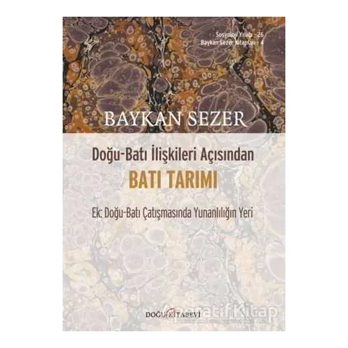 Doğu - Batı İlişkileri Açısından Batı Tarımı - Baykan Sezer - Doğu Kitabevi