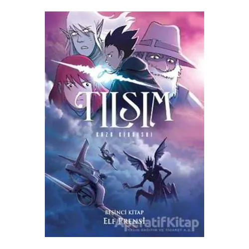 Tılsım 5. Kitap : Elf Prensi - Kazu Kibuishi - Desen Yayınları