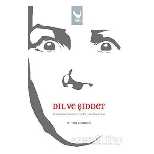 Dil ve Şiddet - İmran Karabağ - İkaros Yayınları