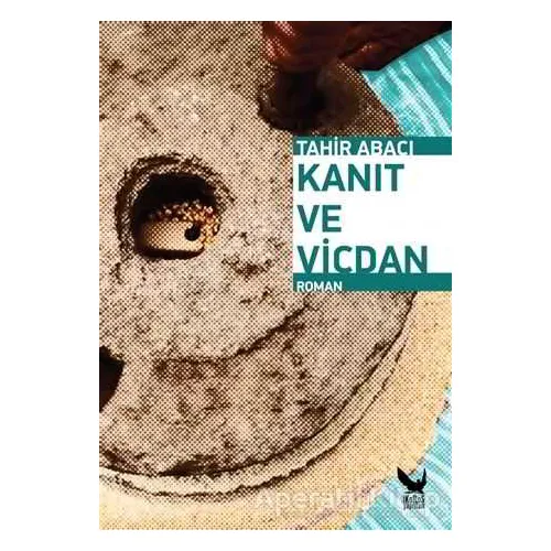 Kanıt ve Vicdan - Tahir Abacı - İkaros Yayınları