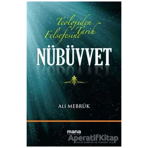 Nübüvvet - Ali Mebruk - Mana Yayınları