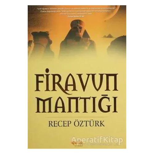 Firavun Mantığı - Recep Öztürk - Çelik Yayınevi