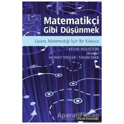 Matematikçi Gibi Düşünmek - Kevin Houston - Palme Yayıncılık