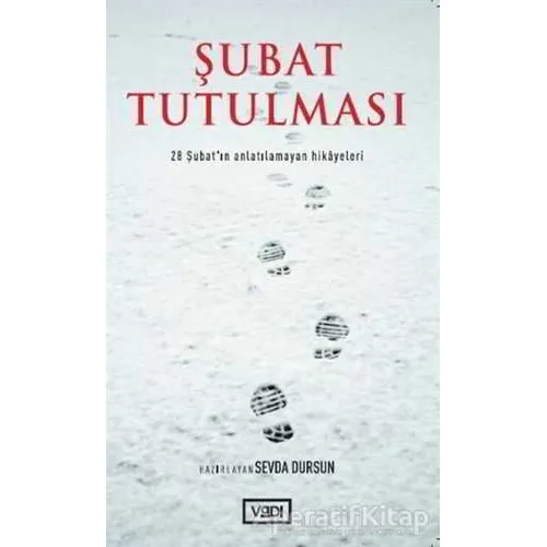 Şubat Tutulması - Sevda Dursun - Vadi Yayınları