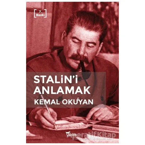 Stalin’i Anlamak - Kemal Okuyan - Yazılama Yayınevi