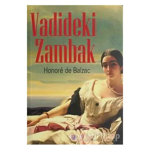 Vadideki Zambak - Honore de Balzac - Nilüfer Yayınları