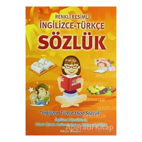 Renkli Resimli İngilizce Türkçe Sözlük - Itır Yıldız - Beşir Kitabevi