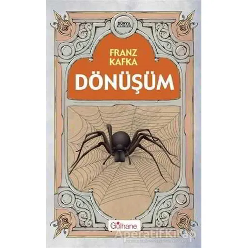 Dönüşüm - Franz Kafka - Gülhane Yayınları