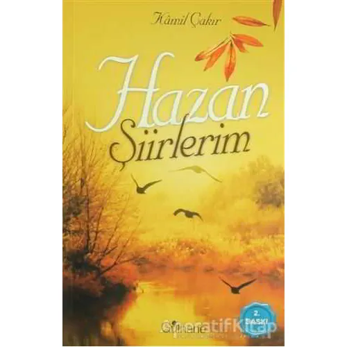 Hazan Şiirlerim - Kamil Çakır - Gülhane Yayınları