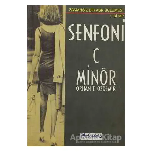 Senfoni C Minör - Orhan Teoman Özdemir - Parşömen Yayınları