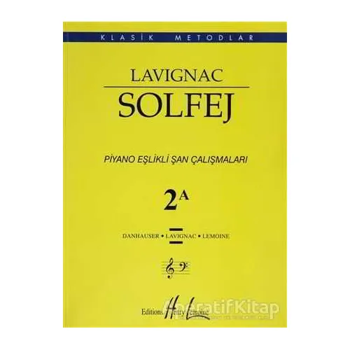 Lavignac Solfej 2A - Danhauser - Porte Müzik Eğitim Merkezi
