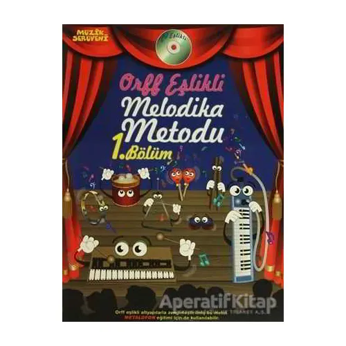 Orff Eşlikli Melodika Metodu 1. Bölüm - Övünç Yaman - Porte Müzik Eğitim Merkezi