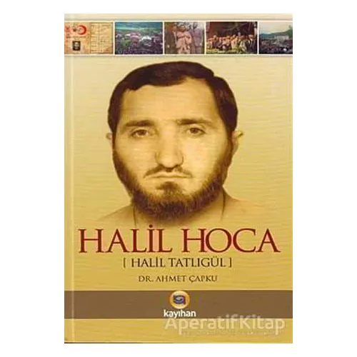 Halil Hoca - Ahmet Çapku - Kayıhan Yayınları