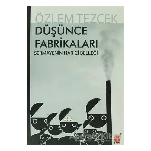 Düşünce Fabrikaları - Özlem Tezcek - Sosyal Araştırmalar Vakfı
