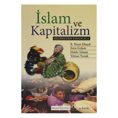 İslam ve Kapitalizm - Recep İhsan Eliaçık - Doğu Kitabevi