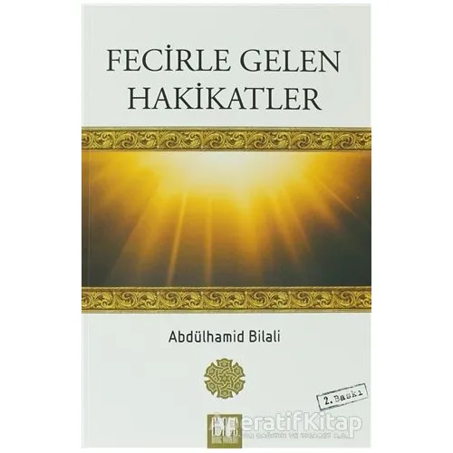 Fecirle Gelen Hakikatler - Abdülhamid Bilali - Buruç Yayınları